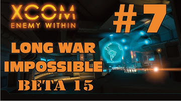 XCOM Long War Impossible S2 - #7 - Everything by the numbers