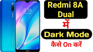How to enable dark mode in Redmi 8A dual || Redmi 8A dual me dark mode kaise on kare ||