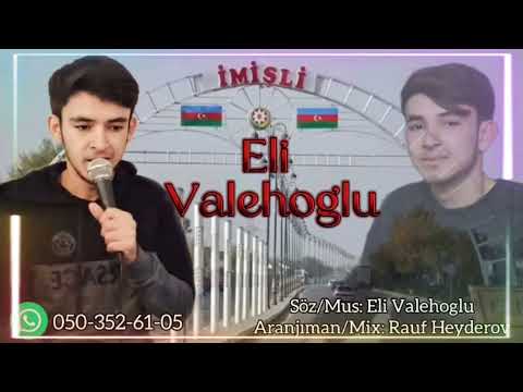 Eli Valehoğlu - İmisli 2022 ( Official Music )