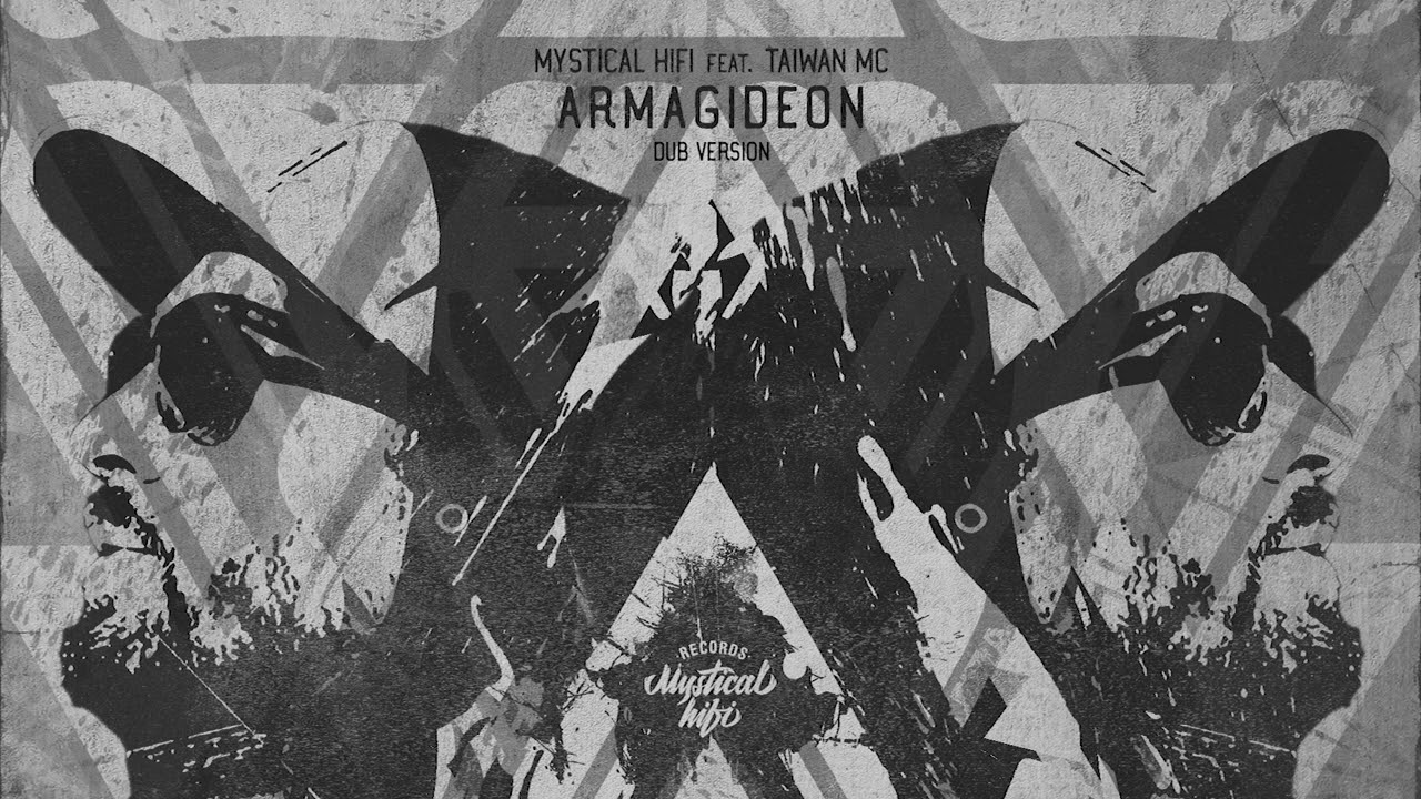 Watch Mystical HiFi feat Taiwan MC Armagideon Dub Version MYST015 on YouTube Watch Mystical HiFi feat Taiwan MC Armagideon Dub Version MYST015 on YouTube