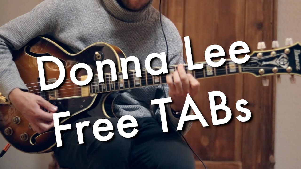 FREE TABs on Donna Lee - Jazz Guitar - YouTube