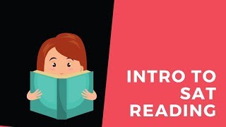 Introduction to the Reading Section of the SAT