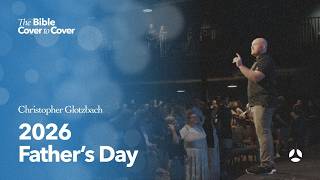 Father's Day | Christopher Glotzbach | 10:00