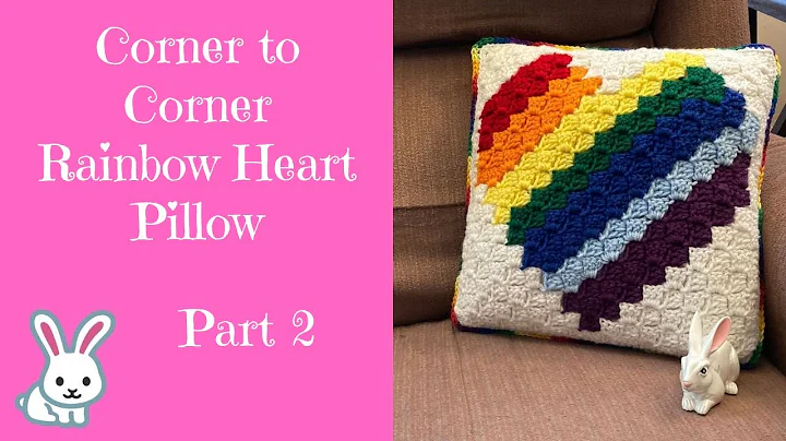 Learn to Crochet a Colorful Heart Pillow - Part 2!