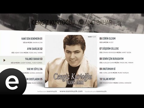 Yalancı Bahar (Cengiz Kurtoğlu) Official Audio #yalancıbahar #cengizkurtoğlu - Esen Müzik