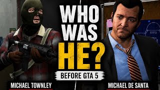 Who Was Michael De Santa Before GTA 5? | The Complete History of Michael De Santa