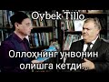 OYBEK TILLO _ RAHMATJON QURBONOV ......