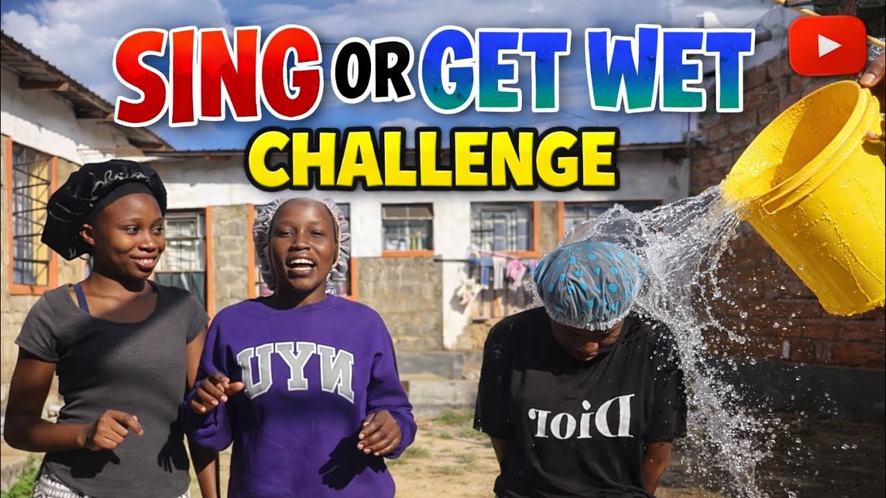 SING ….,OR GET WET CHALLENGE 💦😱