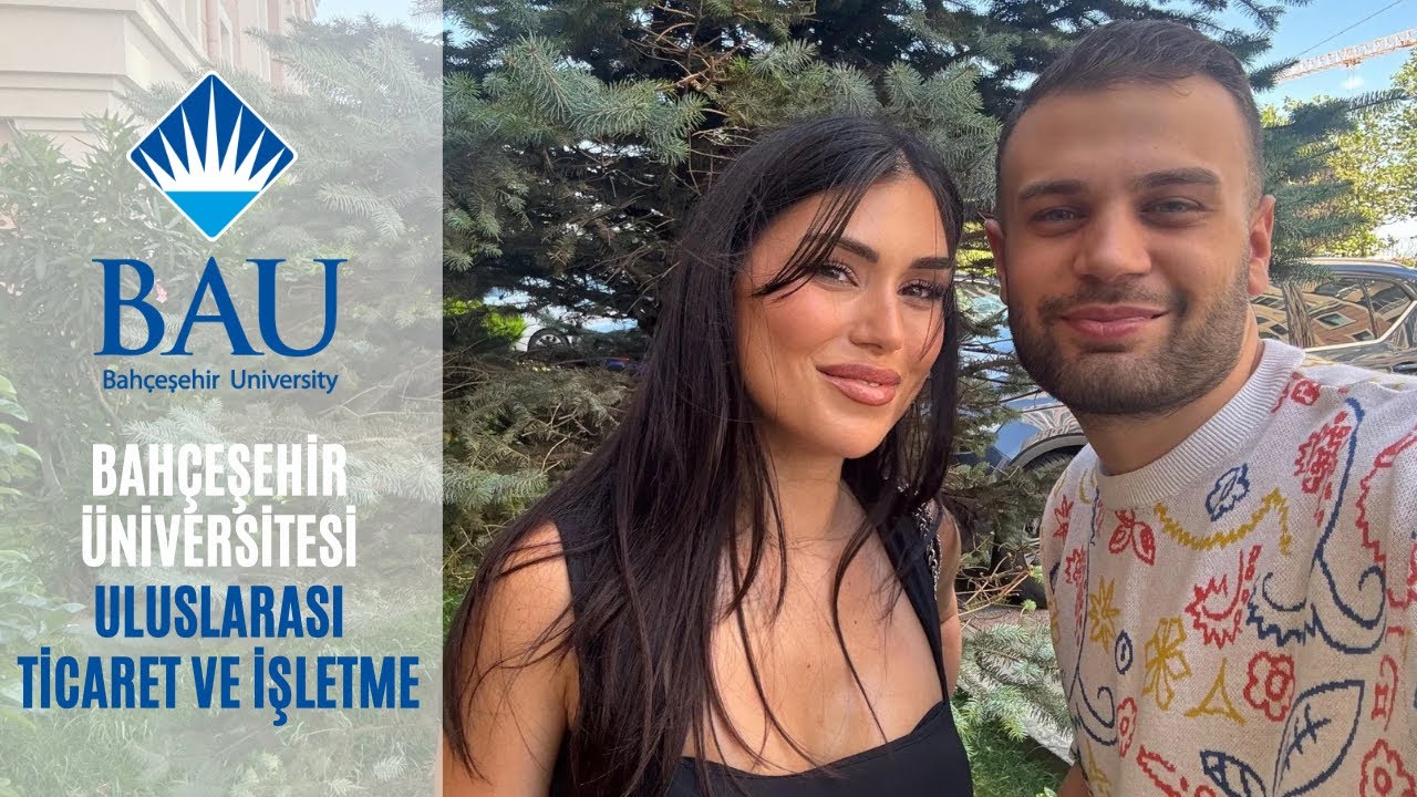 Bahçeşehir Üniversitesi Uluslararası Ticaret ve İşletme Bölümü Soru-Cevap 