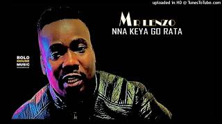 Download Lagu Mr Lenzo - Nna Keya Go Rata (Original Mix) MP3 Download Lagu Mr Lenzo - Nna Keya Go Rata (Original Mix) MP3