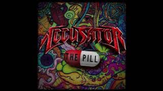 Accusator - The Pill
