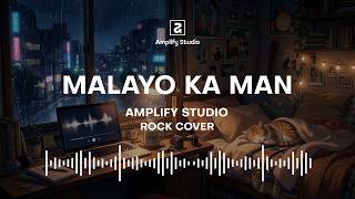 Malayo Ka Man - Amplify Studio (Rock Cover) | Lyrics Visualizer