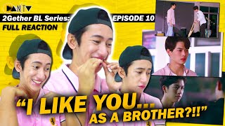 My FULL REACTION watching เพราะเราคู่กัน 2gether the Series: Ep. 10 | Dan TV