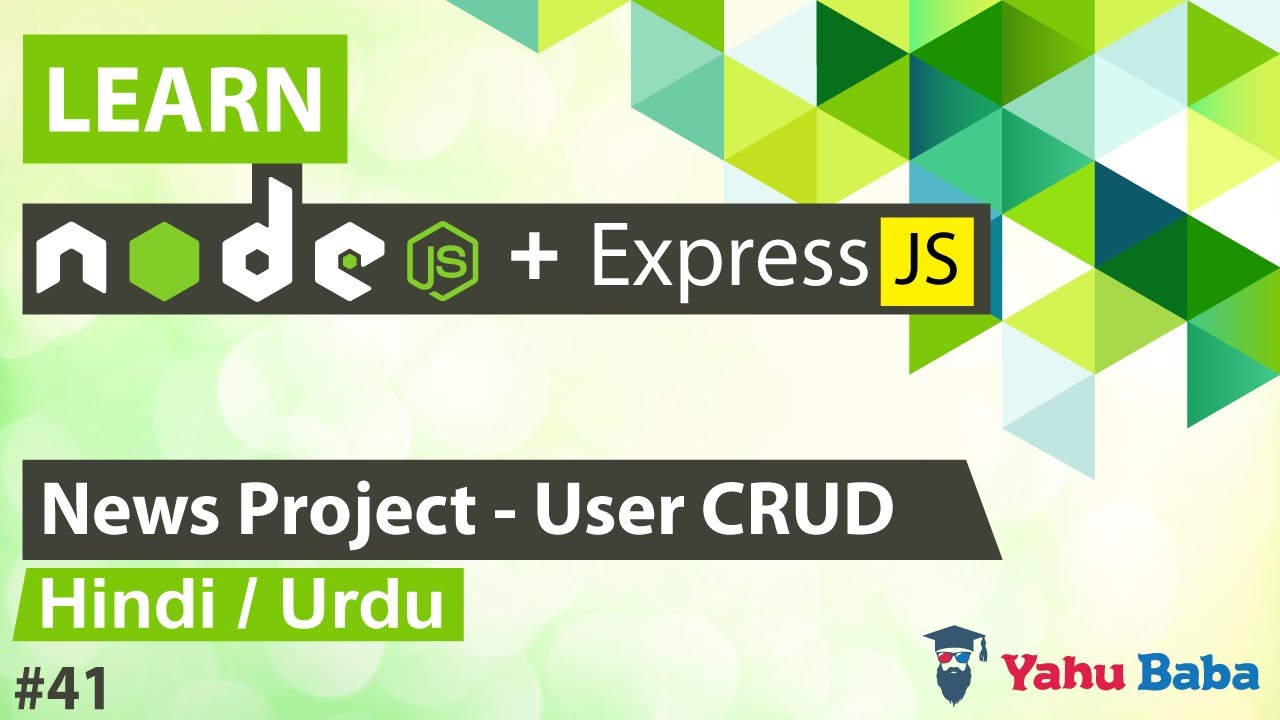 ExpressJS & NodeJS News CMS Project - V Tutorial in Hindi / Urdu