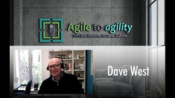 Dave West: Scrum.org, Paradigm Shift, Scaling, & Mindset | Agile to agility | Miljan Bajic | #23