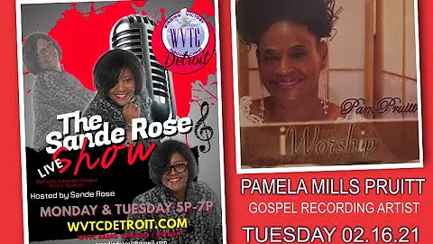 WATCH THE SANDE ROSE SHOW WITH PAMELA MILLS PRUITT...