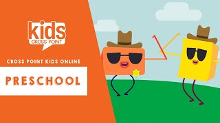 Cross Point Kids Preschool- June 6