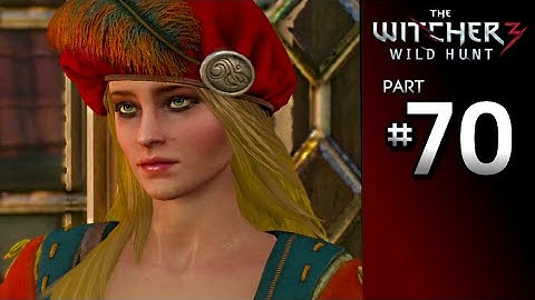 The Witcher 3 Wild Hunt Walkthrough Part 70 · Main Quest: The Play