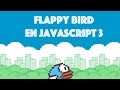FLAPPY BIRD EN JAVASCRIPT 3