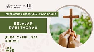  Streaming Persekutuan Kul Gracia Gki Karangsaru  Jumat 17 April 2026  Pukul 0900 Wib