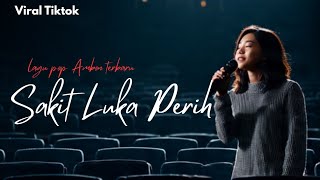 LAGU GALAU SEDIH AMBON_SAKIT LUKA PERIH HATI_COVER TERBARU 2026 _VIRAL TIKTOK VICKY SALAMOR