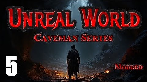 UnReal World - Caveman Series (Runaway Slave) | EP5