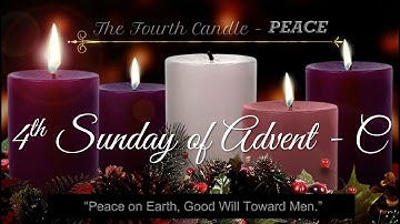 Sunday Mass - FOURTH SUNDAY OF ADVENT - Year C