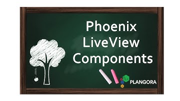 Phoenix LiveView Components