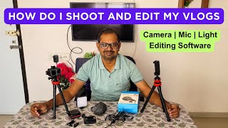 How do I shoot and edit my videos | Camera and other Eqipment | Roving Family