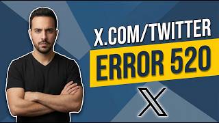 How To Fix X.Com /Twitter Error 520 (Quick Fix Guide)