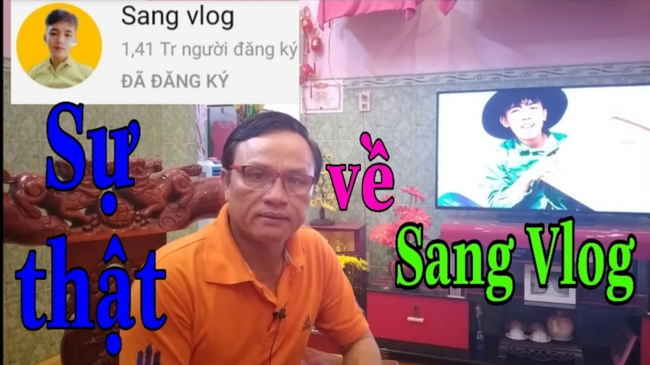 Sang Vlog Youtuber Người Nổi Tiếng Nghèo Nhất Việt Nam Tập1 Youtube