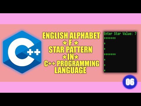 #06 || ENGLISH ALPHABET || F ||  "*" STAR PATTERN|| in | C++ | Programming Language