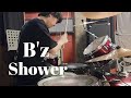 B'z/Shower/ドラム叩いてみた