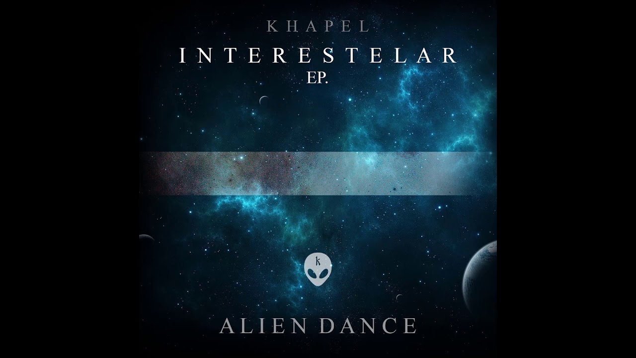 Watch Khapel - Alien Dance on YouTube Watch Khapel - Alien Dance on YouTube