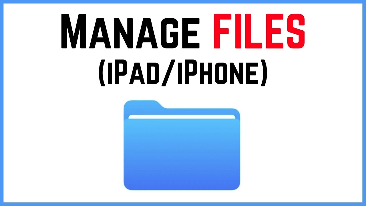 How To Use The FILES App In IOS iPad iPhone YouTube