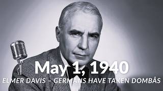 1940: Elmer Davis – Germans Have Taken Dombås