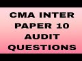 CMA INTER PAPER 10- CORPORATE ACCOUNTS & AUDIT PREVIOUS YEAR QUESTIONS