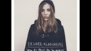 Desiree Klaeukens - Wenn die Nacht den Tag verdeckt (Tapete Records) [Full Album]