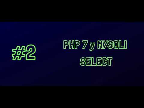 PHP 7 Y MySQLi - Select (Sentencias preparadas por procedimientos) / # ...