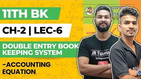11th BK | Chapter 2 | Double Entry Book Keeping System | Lecture 6 | Maharashtra Board |
