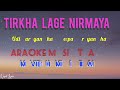 Tirkha Lage Nirmaya | Karaoke Music Track | तिर्खा लागे निरमाया | Hami Tin Bhai Mp3 Song