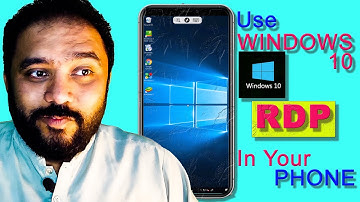 How to use Windows 10 RDP on your Android or iPhone