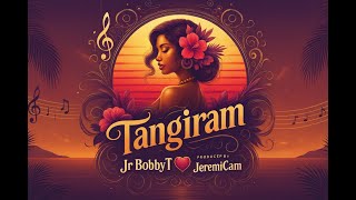 TANGIRAM BY JR BOBBY T Yorate Production