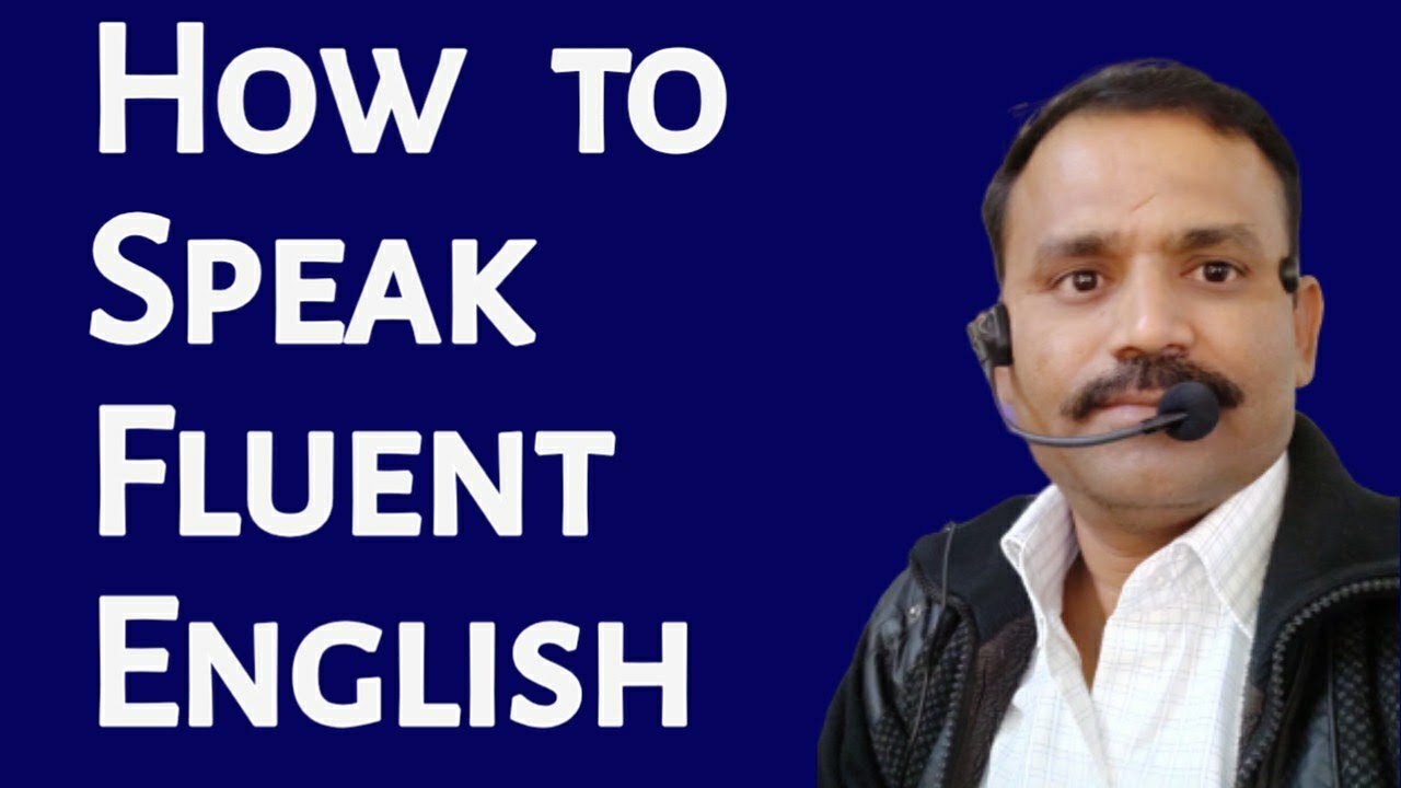 How To Speak Fluent English YouTube