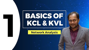 Basics of KCL & KVL | Network Analysis Video | Lecture 1 | GATE (EE, ECE)