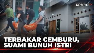 Consumed by Jealousy! Husband Murders Wife with Sharp Weapon in Brebes, Suspect Arrested | BERUT