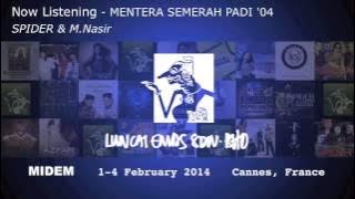 SPIDER & M.Nasir - Mentera Semerah Padi '04