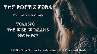 The Poetic Edda - Voluspo | Soft Stories | ASMR Classic Lit screenshot 2