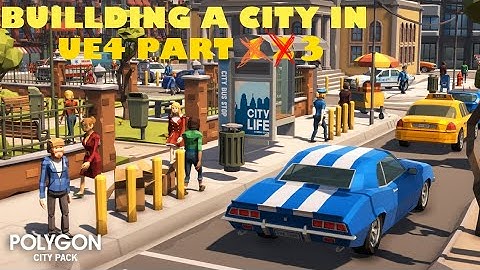 Building a city in Unreal Engine 4 with Synty Polygon Assets Part 3