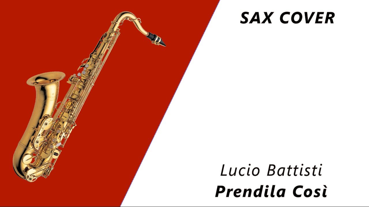 Prendila Così - Sax Cover